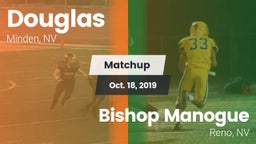 Matchup: Douglas  vs. Bishop Manogue  2019