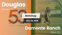 Matchup: Douglas  vs. Damonte Ranch  2019