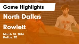 North Dallas  vs Rowlett  Game Highlights - March 18, 2024