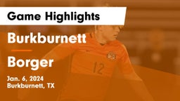 Burkburnett  vs Borger  Game Highlights - Jan. 6, 2024