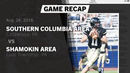 Recap: Southern Columbia Area  vs. Shamokin Area  2016