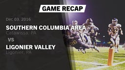 Recap: Southern Columbia Area  vs. Ligonier Valley  2016