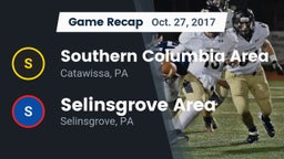 Recap: Southern Columbia Area  vs. Selinsgrove Area  2017