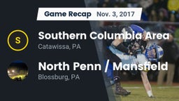 Recap: Southern Columbia Area  vs. North Penn / Mansfield  2017