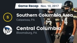 Recap: Southern Columbia Area  vs. Central Columbia  2017