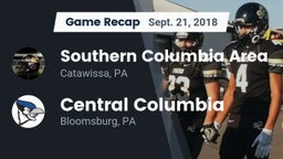 Recap: Southern Columbia Area  vs. Central Columbia  2018