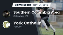 Recap: Southern Columbia Area  vs. York Catholic  2018