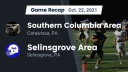 Recap: Southern Columbia Area  vs. Selinsgrove Area  2021