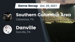 Recap: Southern Columbia Area  vs. Danville  2021