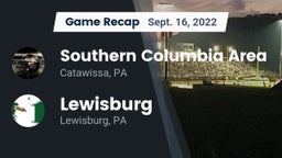 Recap: Southern Columbia Area  vs. Lewisburg  2022