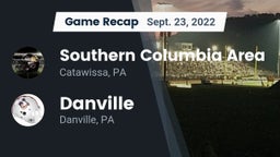 Recap: Southern Columbia Area  vs. Danville  2022