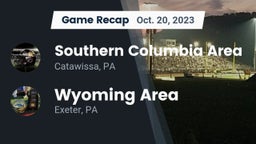 Recap: Southern Columbia Area  vs. Wyoming Area  2023