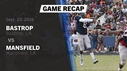 Recap: Bastrop  vs. Mansfield  2016