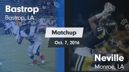 Matchup: Bastrop  vs. Neville  2016