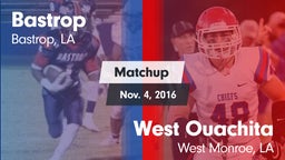 Matchup: Bastrop  vs. West Ouachita  2016