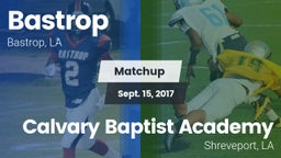 Matchup: Bastrop  vs. Calvary Baptist Academy  2017