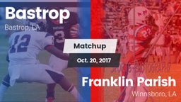 Matchup: Bastrop  vs. Franklin Parish  2017