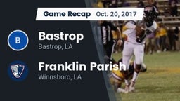 Recap: Bastrop  vs. Franklin Parish  2017