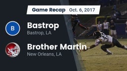 Recap: Bastrop  vs. Brother Martin  2017