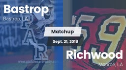 Matchup: Bastrop  vs. Richwood  2018