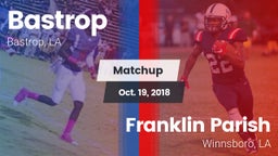Matchup: Bastrop  vs. Franklin Parish  2018