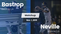 Matchup: Bastrop  vs. Neville  2018