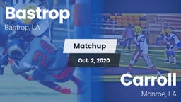 Matchup: Bastrop  vs. Carroll  2020