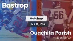 Matchup: Bastrop  vs. Ouachita Parish  2020
