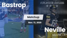 Matchup: Bastrop  vs. Neville  2020