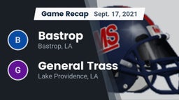 Recap: Bastrop  vs. General Trass  2021