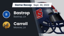 Recap: Bastrop  vs. Carroll  2022
