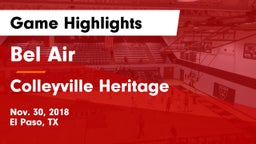 Bel Air  vs Colleyville Heritage  Game Highlights - Nov. 30, 2018