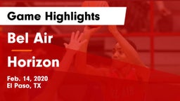 Bel Air  vs Horizon  Game Highlights - Feb. 14, 2020