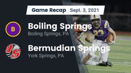 Recap: Boiling Springs  vs. Bermudian Springs  2021