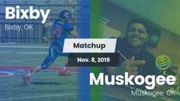 Matchup: Bixby  vs. Muskogee  2019