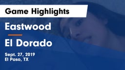 Eastwood  vs El Dorado  Game Highlights - Sept. 27, 2019