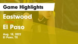 Eastwood  vs El Paso  Game Highlights - Aug. 18, 2022