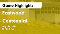 Eastwood  vs Centennial Game Highlights - Aug. 26, 2022