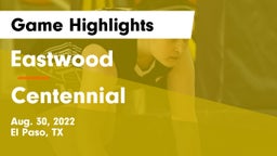 Eastwood  vs Centennial Game Highlights - Aug. 30, 2022