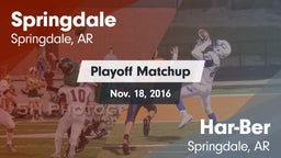 Matchup: Springdale High vs. Har-Ber  2016