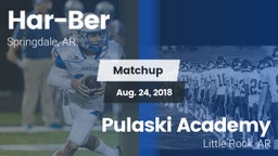 Matchup: Har-Ber  vs. Pulaski Academy 2018