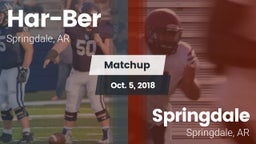 Matchup: Har-Ber  vs. Springdale  2018