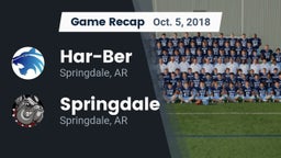 Recap: Har-Ber  vs. Springdale  2018