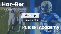 Matchup: Har-Ber  vs. Pulaski Academy 2019