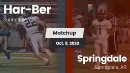 Matchup: Har-Ber  vs. Springdale  2020