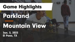 Parkland  vs Mountain View  Game Highlights - Jan. 3, 2023