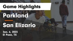 Parkland  vs San Elizario  Game Highlights - Jan. 6, 2023