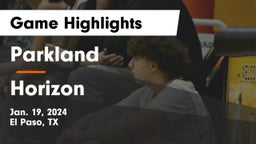 Parkland  vs Horizon  Game Highlights - Jan. 19, 2024