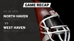Recap: North Haven  vs. West Haven  2016