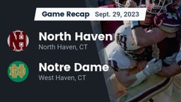 Recap: North Haven  vs. Notre Dame  2023